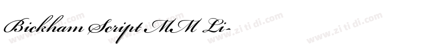 Bickham Script MM Li字体转换 Bickham Script MM Li字体转换